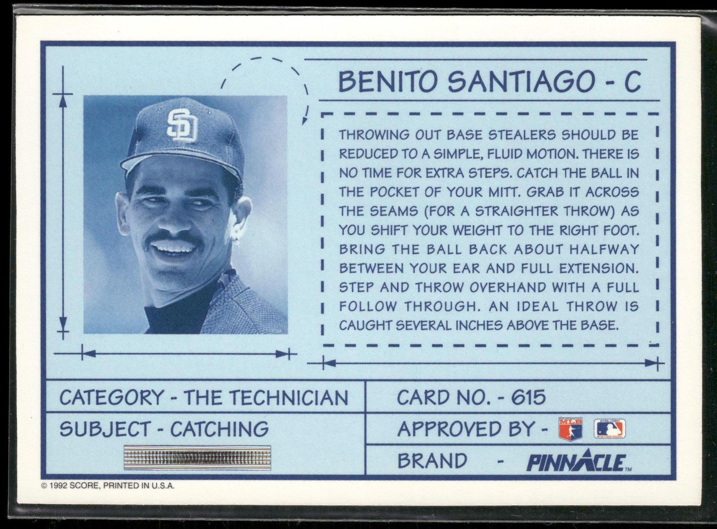 1992 Pinnacle #615 Benito Santiago