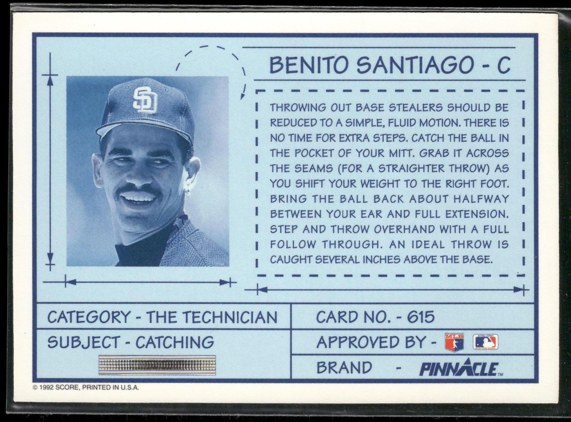 1992 Pinnacle #615 Benito Santiago
