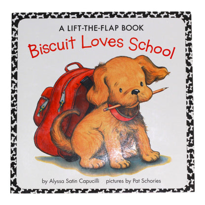 Biscuit Loves School: A Lift-The-Flap Book